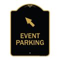 Signmission Event Parking Up Left Arrow, Black & Gold Aluminum Architectural Sign, 18" x 24", BG-1824-24082 A-DES-BG-1824-24082